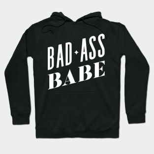 Bad Ass Babe Hoodie